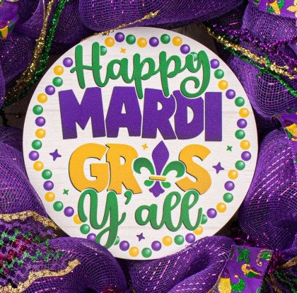 8.5" Round Waterproof Sign: Happy Mardi Gras Y'all Decorations Decor Wreath