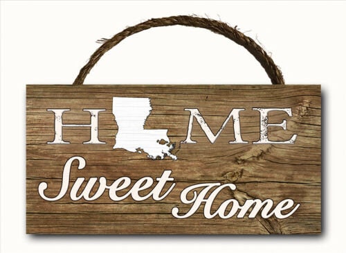 LOUISIANA State Sweet Home Hanging Wood Plaque Wall Sign 12x6 Indoor Outdoor New Orleans Decoration